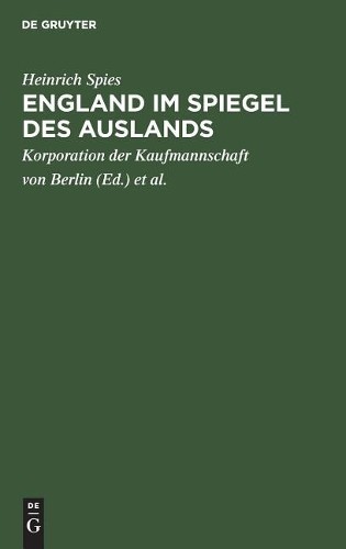 Heinrich Spies England im Spiegel des Auslands (Hardback)