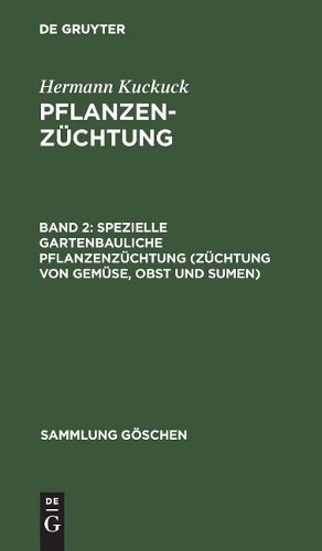 Hermann Kuckuck Spezielle Gartenbauliche Pflanzenzüchtung (Züchtung V (Hardback)