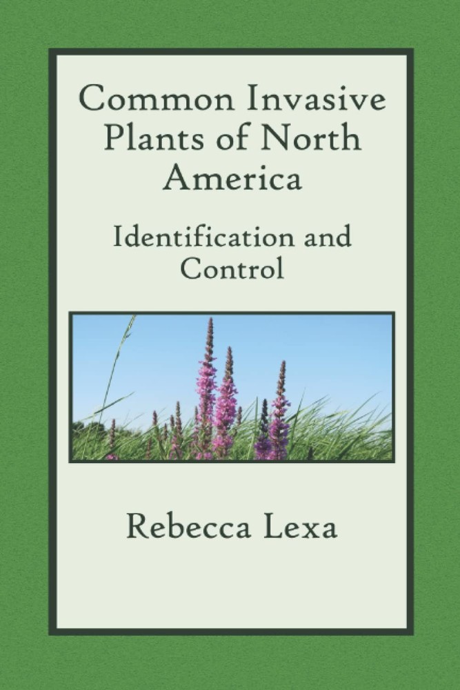 Common Invasive Plants of North America: Identification and Control
