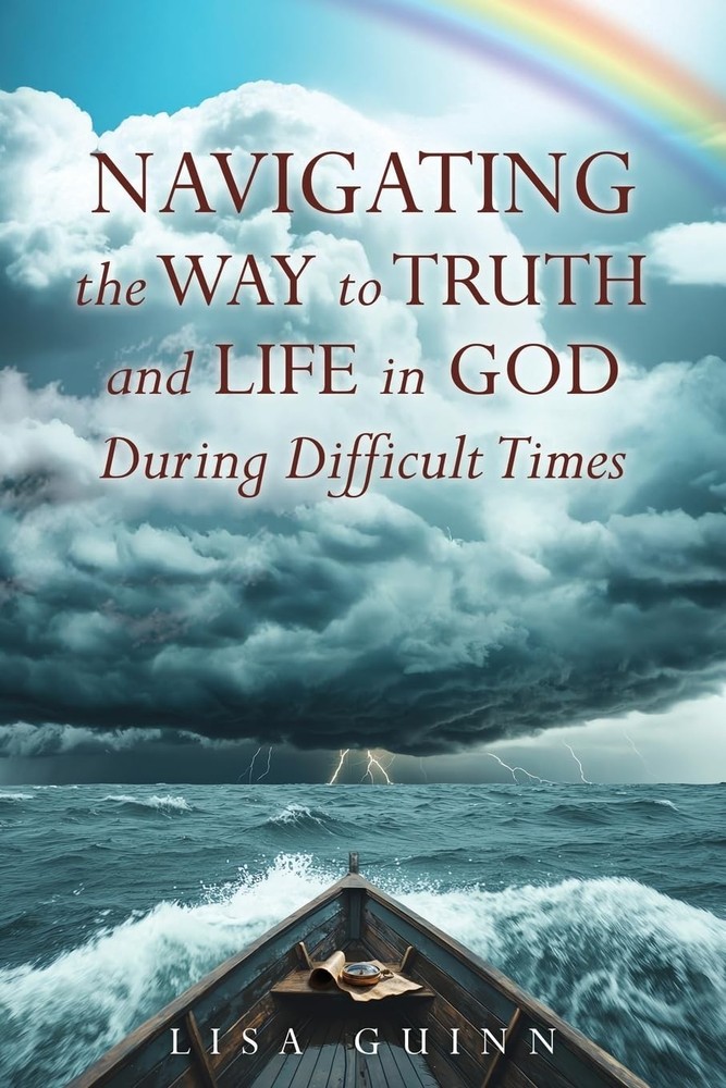 Navigating the Way to Truth and Life in God During Difficult Times