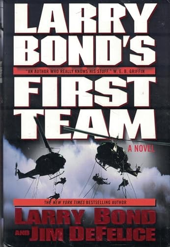 Larry Bond's First Team (Bond, Larry), DeFelice, Jim