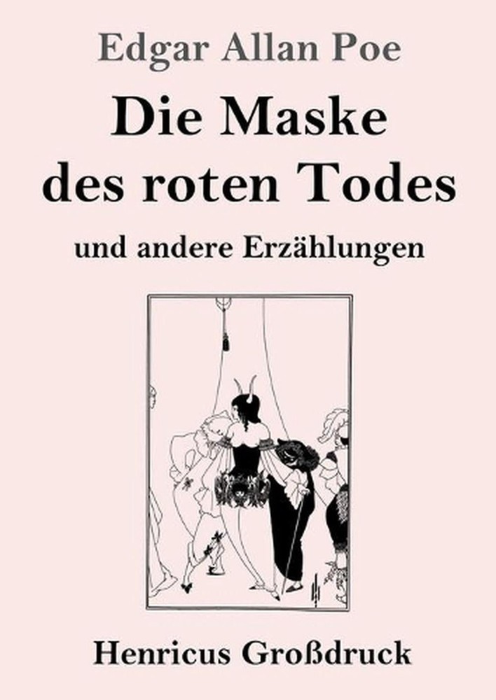 Die Maske des roten Todes (Grodruck): und andere Erz?hlungen by Edgar Allan Poe