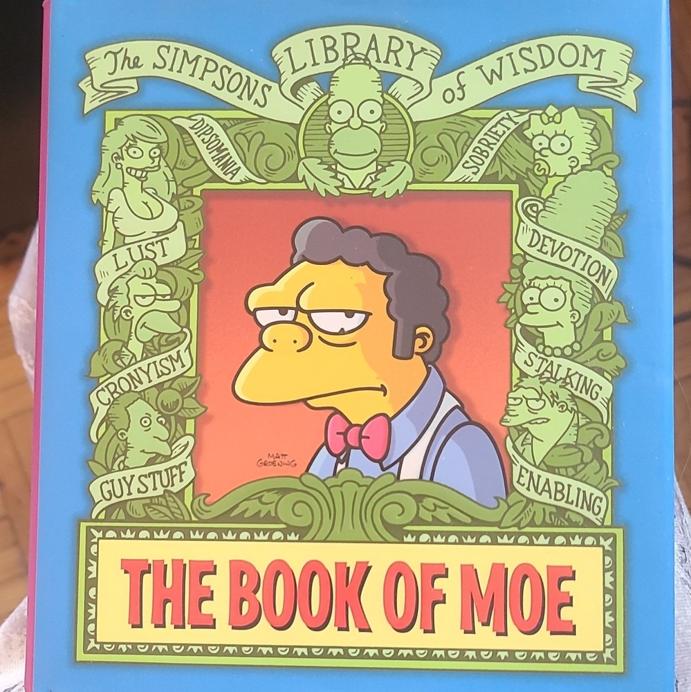 Simpsons Library of Wisdom: The Book of Moe Matt Groening HC Illus 2008