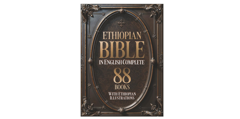 Ethiopian Bible in English Complete 88 Books (Illustrated): with Ethiopian Illus