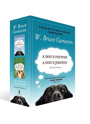 A Dog's Purpose and Journey by Cameron and W Bruce