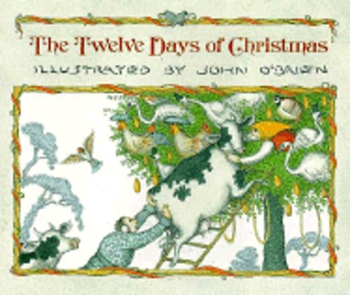The Twelve Days of Christmas by LL. O'Brien, John: Used