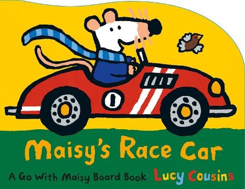 Maisy's Race Car: A Go with Maisy Boa..., Cousins, Lucy