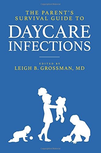 The Parent's Survival Guide to Daycare Infections