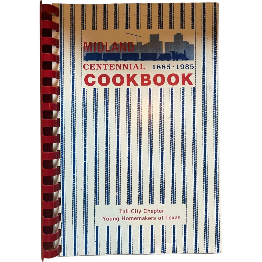 Midland Centennial Cookbook 1885-1985 Texas Community Recipes Vintage Comb Bound