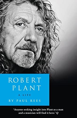 Robert Plant: A Life: The Biography by Rees, Paul Book The Fast Free ShippingFREE US DELIVERY | ISBN: 0007514891 | Quality Books