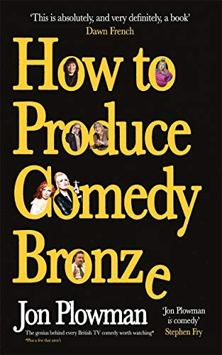 How to Produce Comedy Bronze by Plowman, Jon Book The Fast Free ShippingFREE US DELIVERY | ISBN: 1788700392 | Quality Books