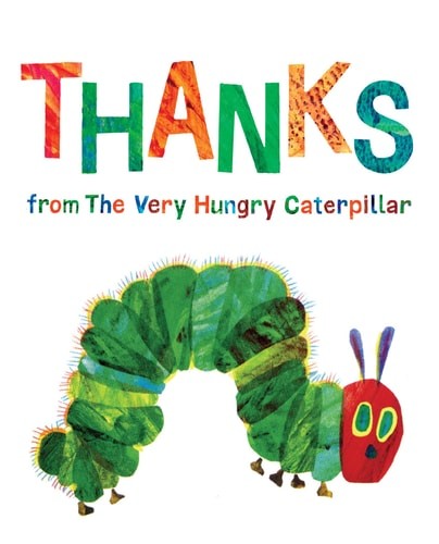 Thanks from The Very Hungry Caterpillar, Carle, Eric, Acceptable Book