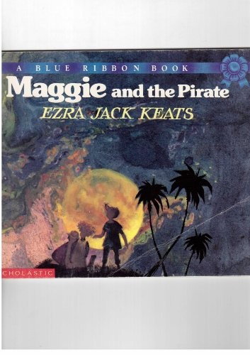 Maggie and the Pirate, Keats Ezra Jack