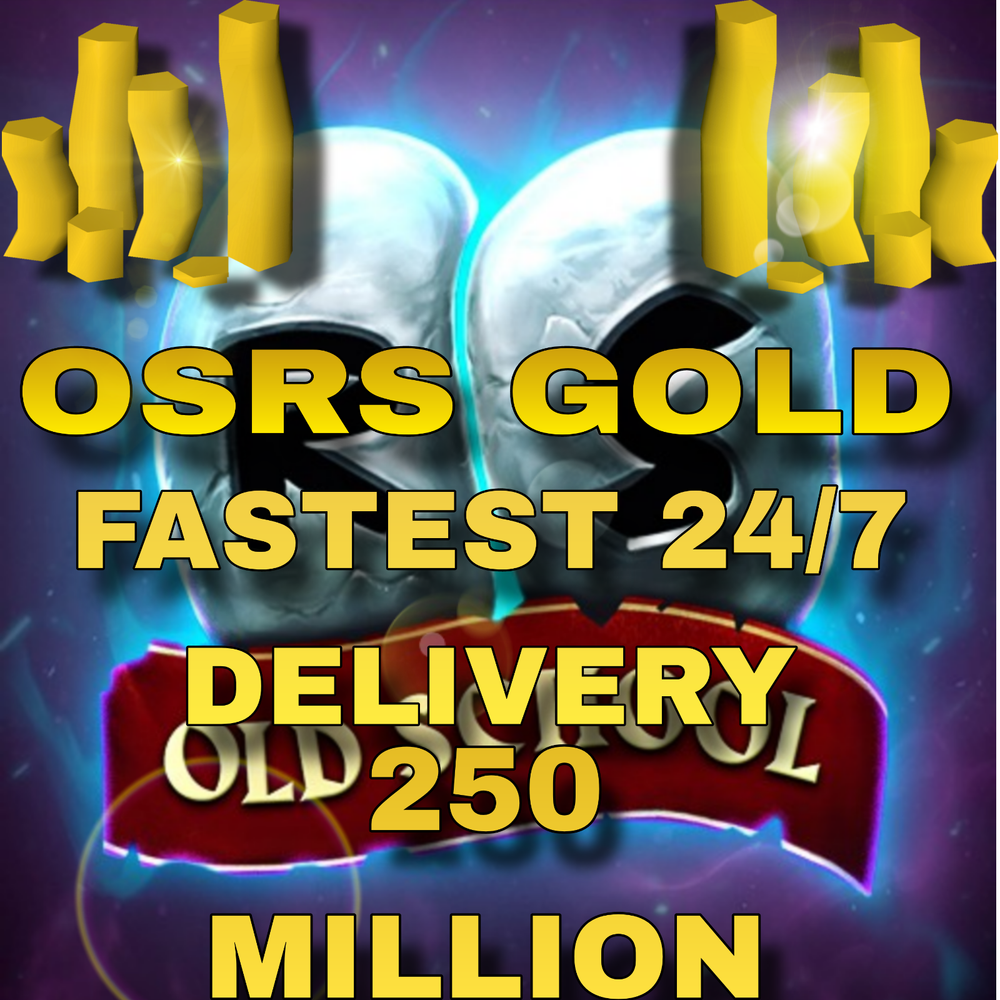 OSRS GP 250M 💰 Old School Runescape Gold💰15 min Delivery, 24/7🚛