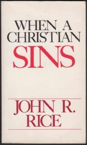 When a Christian Sins - Paperback, by John R. Rice - Very Good