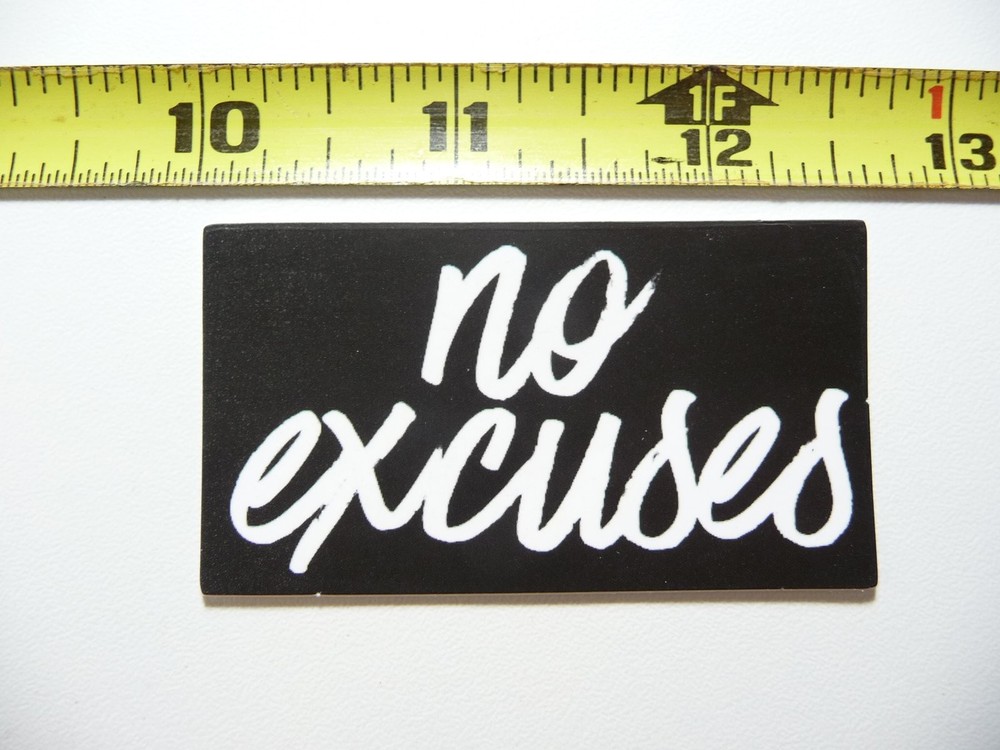No Excuses Motivational Decal Sticker for Positive Inspiration