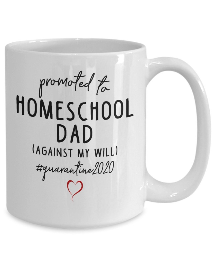 Funny Homeschool Dad Mug Quarantine Dad Gift Teacher Dad Father's Day Gift