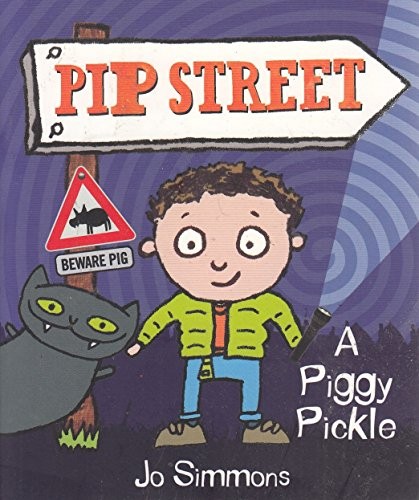 A Piggy Pickle (Pip Street) by Simmons, Jo Book The Fast Free ShippingFREE US DELIVERY | ISBN: 1407132830 | Quality Books