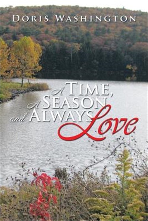 A Time, a Season and Always Love (Paperback or Softback)