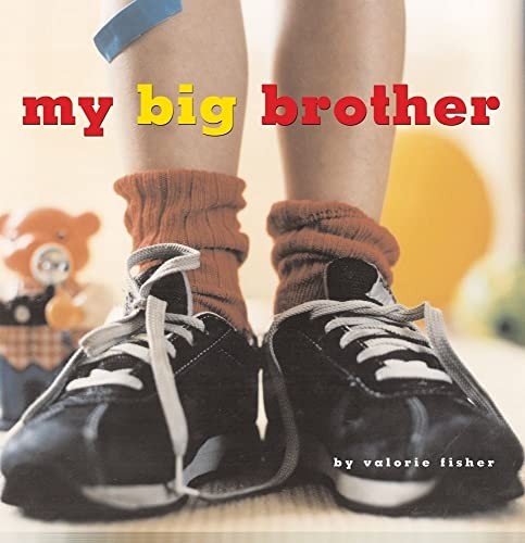 My Big Brother, Fisher, Valorie