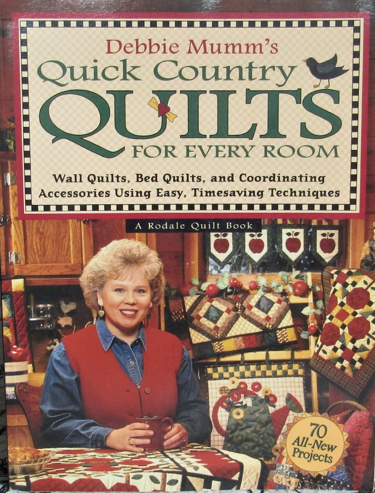 Debbie Mumm's Quick Country Quilts Wall Bed Applique Pieced 70 Patterns PB Book