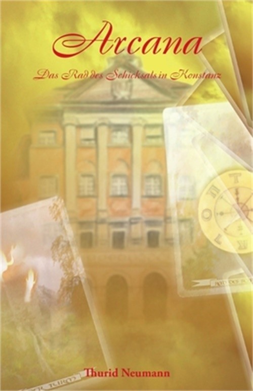 Arcana: Das Rad des Schicksals in Konstanz (Paperback or Softback)