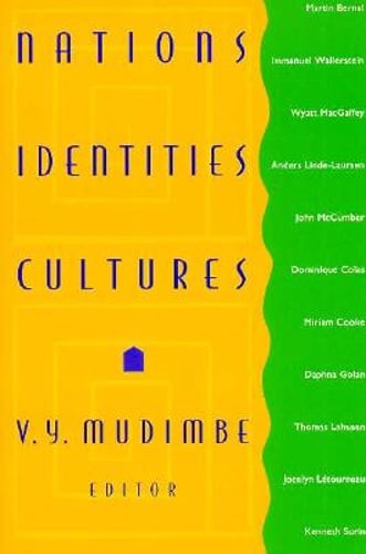 Nations, Identities, Cultures by V Y Mudimbe: Used