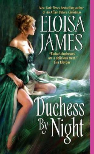 Duchess By Night (Desperate Duchesses) by James, Eloisa, Good Book