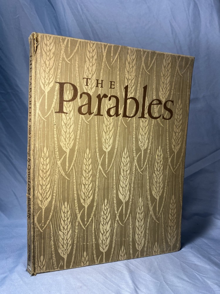 The Parables 1st Edition 1942 HB with Illustrations by Cyrus Leroy Baldridge