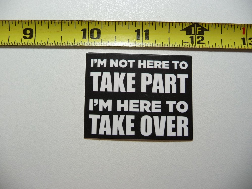 Motivational Take Over Decal Sticker for Positive Vibes