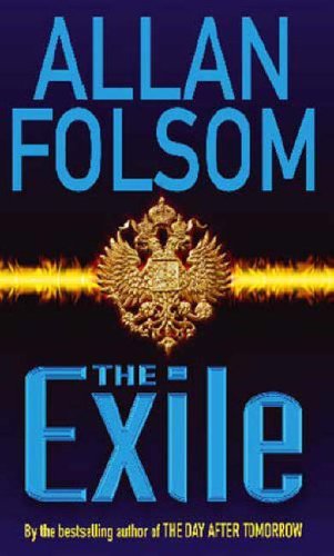 The Exile By Allan Folsom. 9780751525304