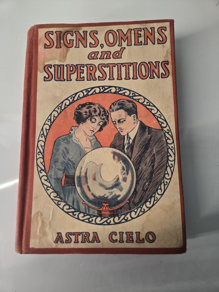 Occult Signs Omens And Superstitions Astra Cielo First Edition 1918