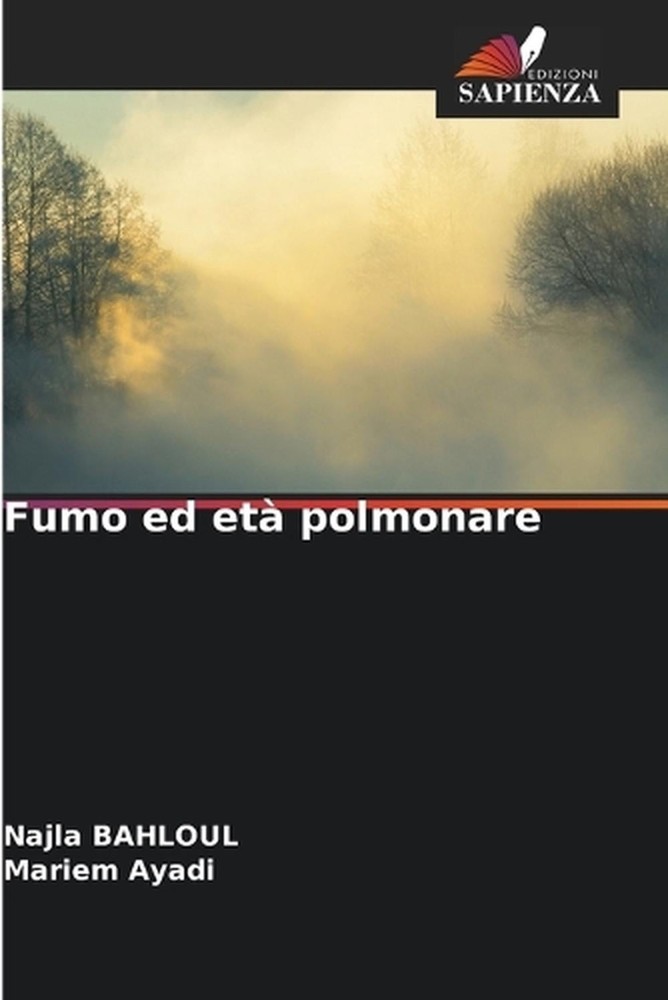 Fumo ed et polmonare by Najla Bahloul (Italian) Paperback Book