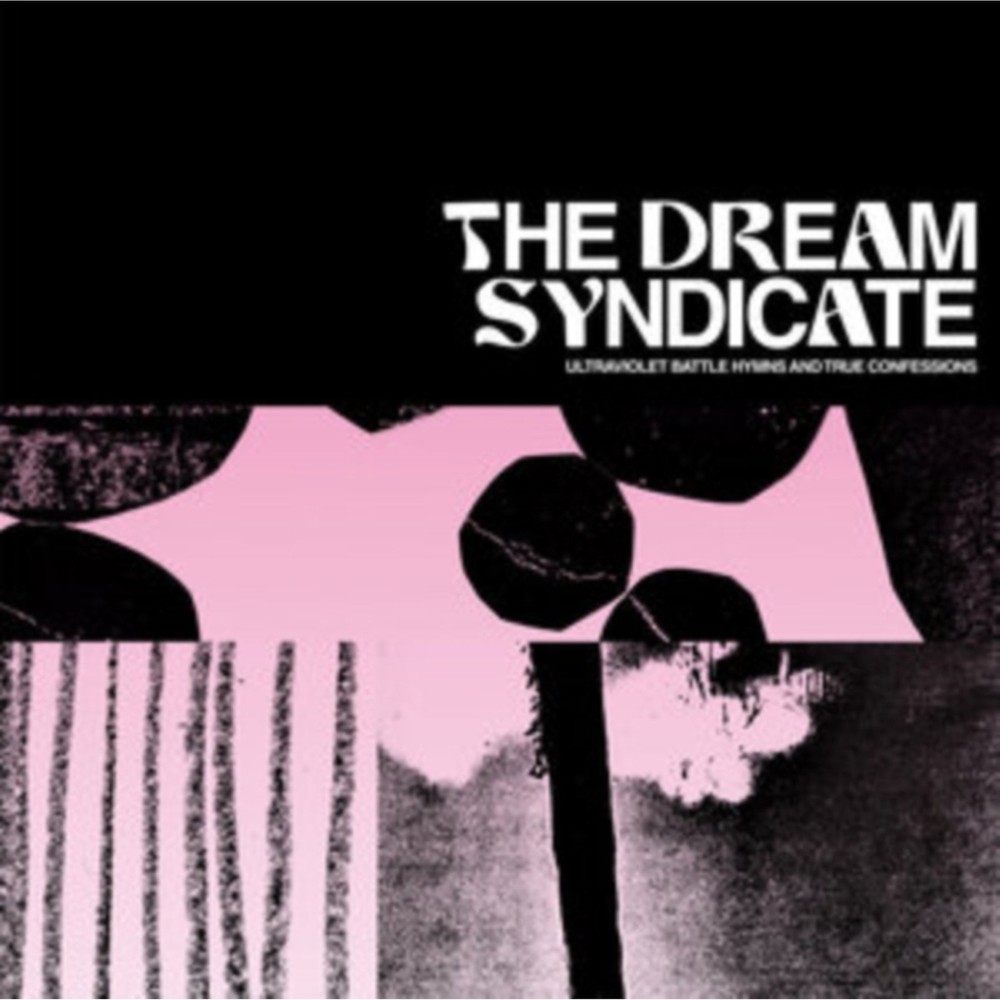 Dream Syndicate - Ultraviolet Battle Hymns & True Confessions [New LP Vinyl]