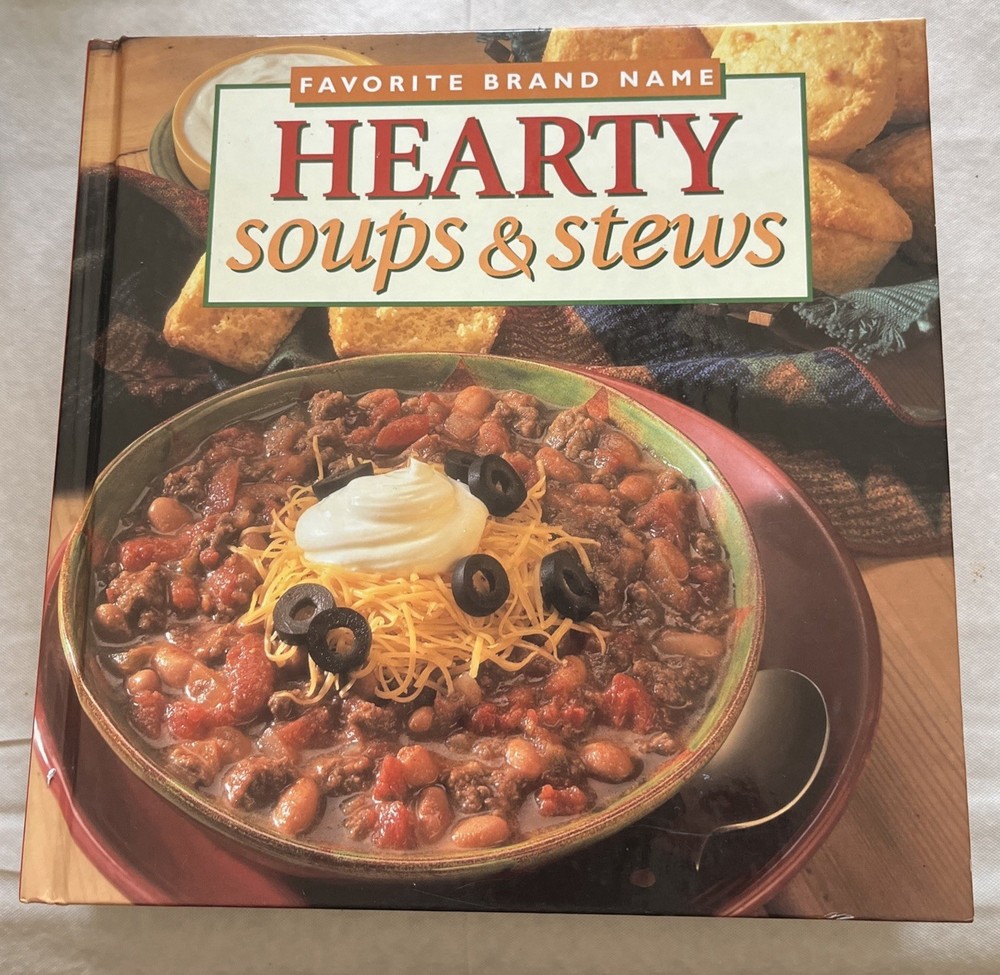 Favorite Brand Name, Hearty Soups And Stews Cookbook Hardback