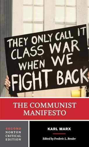 The Communist Manifesto: A Norton - Paperback, by Marx Karl; Bender - Very Good