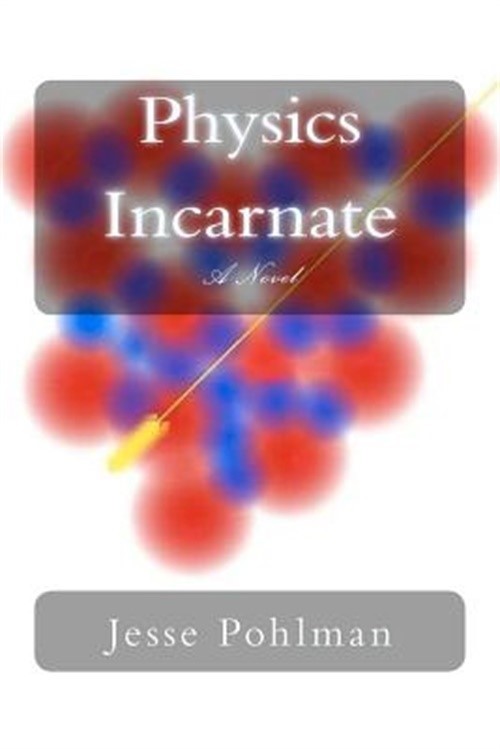 Physics Incarnate (Paperback or Softback)