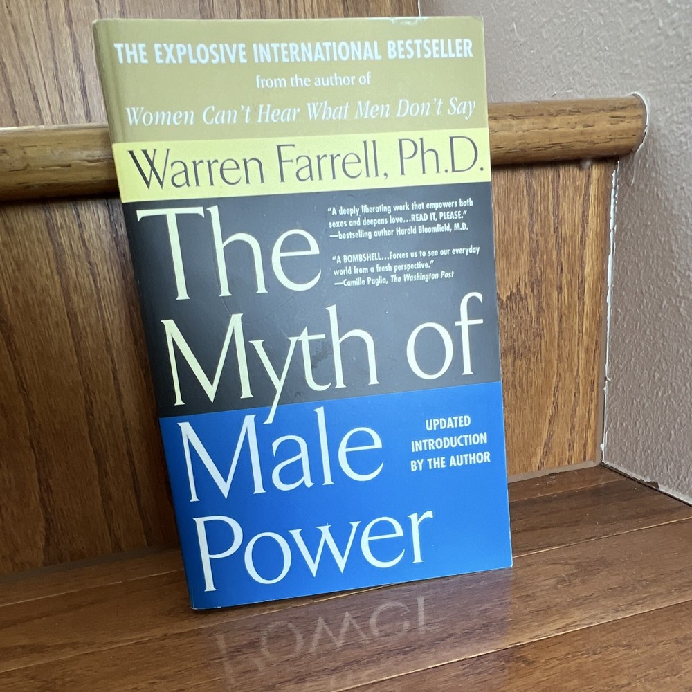 The Myth of Male Power by Warren Farrell Paperback