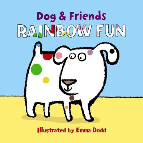 Dog Friends Rainbow Fun Board Book by Emma Dodd in Good Condition