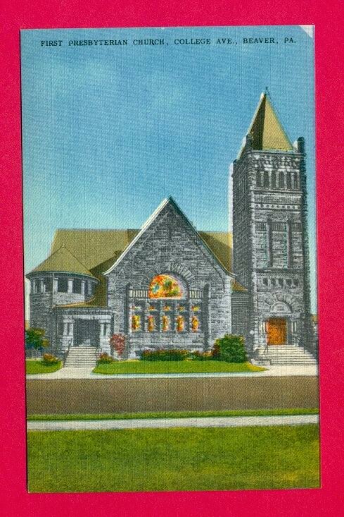 Pennsylvania, Beaver, First Presbyterian Church, College Ave. Vintage Pc. 4696
