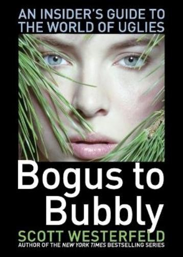 Scott Westerfeld Bogus to Bubbly (Paperback) UgliesAnother great item from Rarewaves USA | Free delivery!