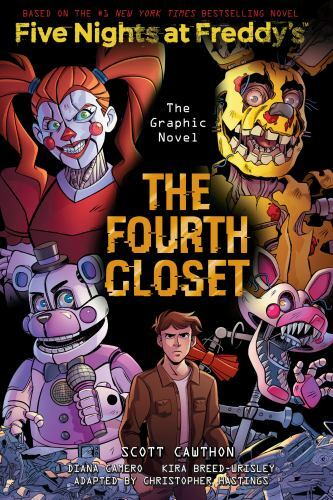 Fourth Closet: Five Nights at Freddy's (Five Nights at Freddy's Graphic Novel...