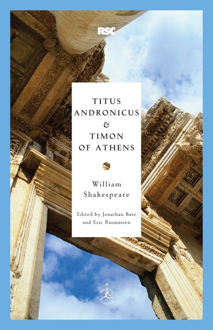 Titus Andronicus And Timon Of Athens