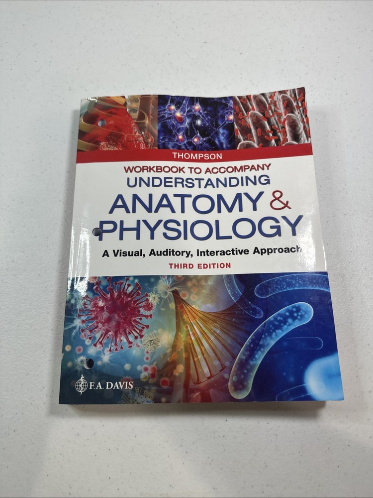 Workbook to Accompany Understanding Anatomy & Physiology: A Visual, Auditory...