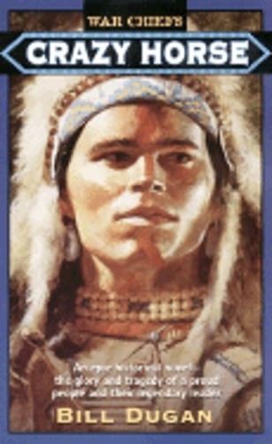 Crazy Horse by Bill Dugan: Used