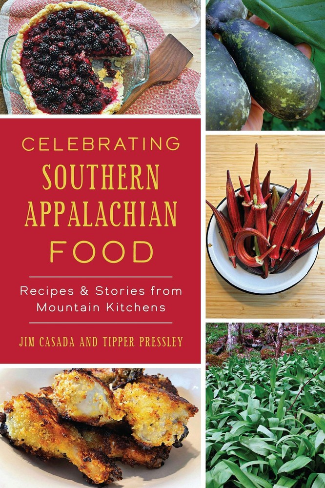 NEW The History Press Celebrating Southern Appalachian Food, NC 9781467152778 Am