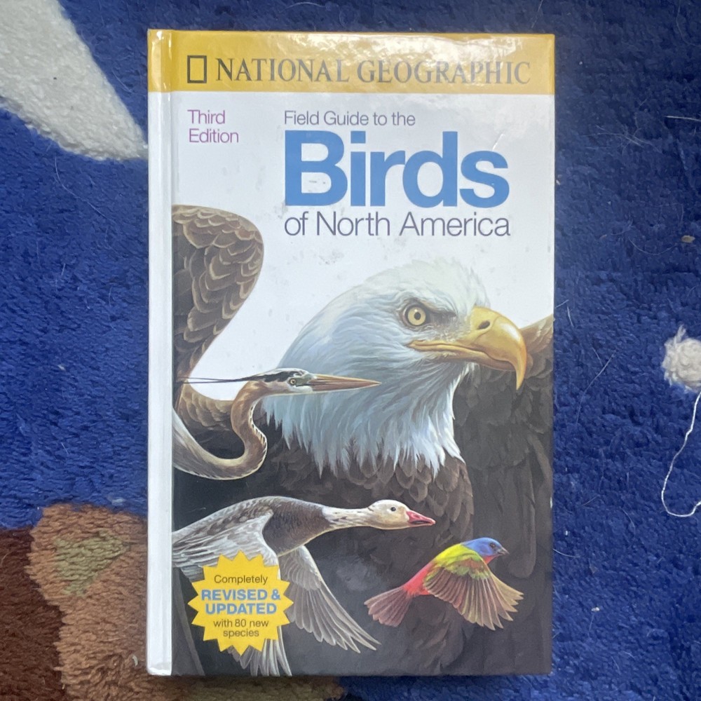 National Geographic Field Guide To The Birds Of North America Book 3rd edition