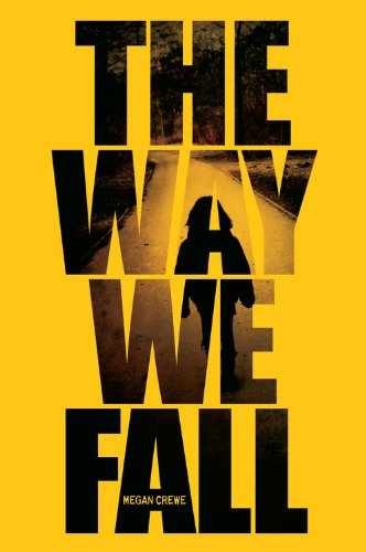 The Way We Fall - Hardcover, by Crewe Megan - Very Good g