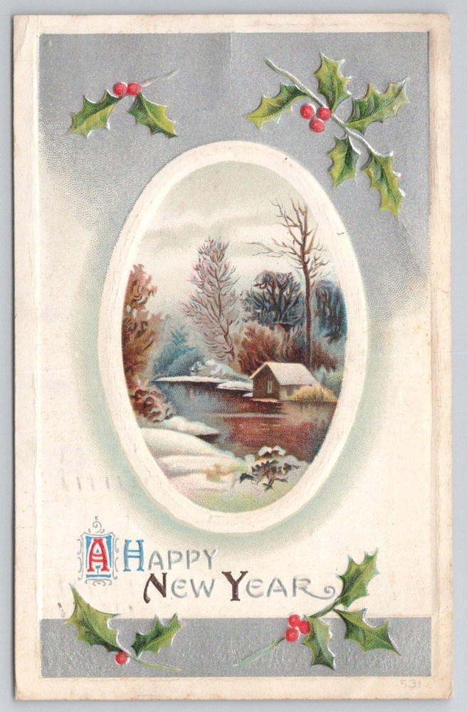 1910 Happy New Year Embossed Postcard Winter Cabin Scene Holly Berries
