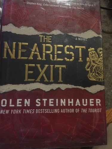 The Nearest Exit (Milo Weaver) by Steinhauer, Olen, Good Book